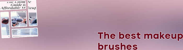 Best affordable makeup brushes