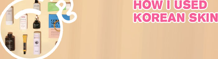 Best korean skin care for combination skin